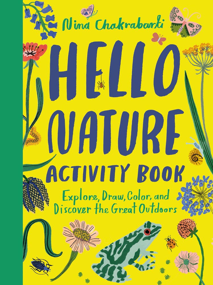 Hello Nature Activity Book for kids to explore, draw, color, and discover outdoors with frogs, flowers, and bugs