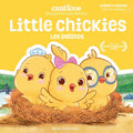 Front cover of the bilingual nursery rhyme book 'Little chickies / Los pollitos' by Susie Jaramillo, published by Canticos. The cover features a bright yellow background with three cute cartoon chicks in a nest, with the title in large white text at the top.