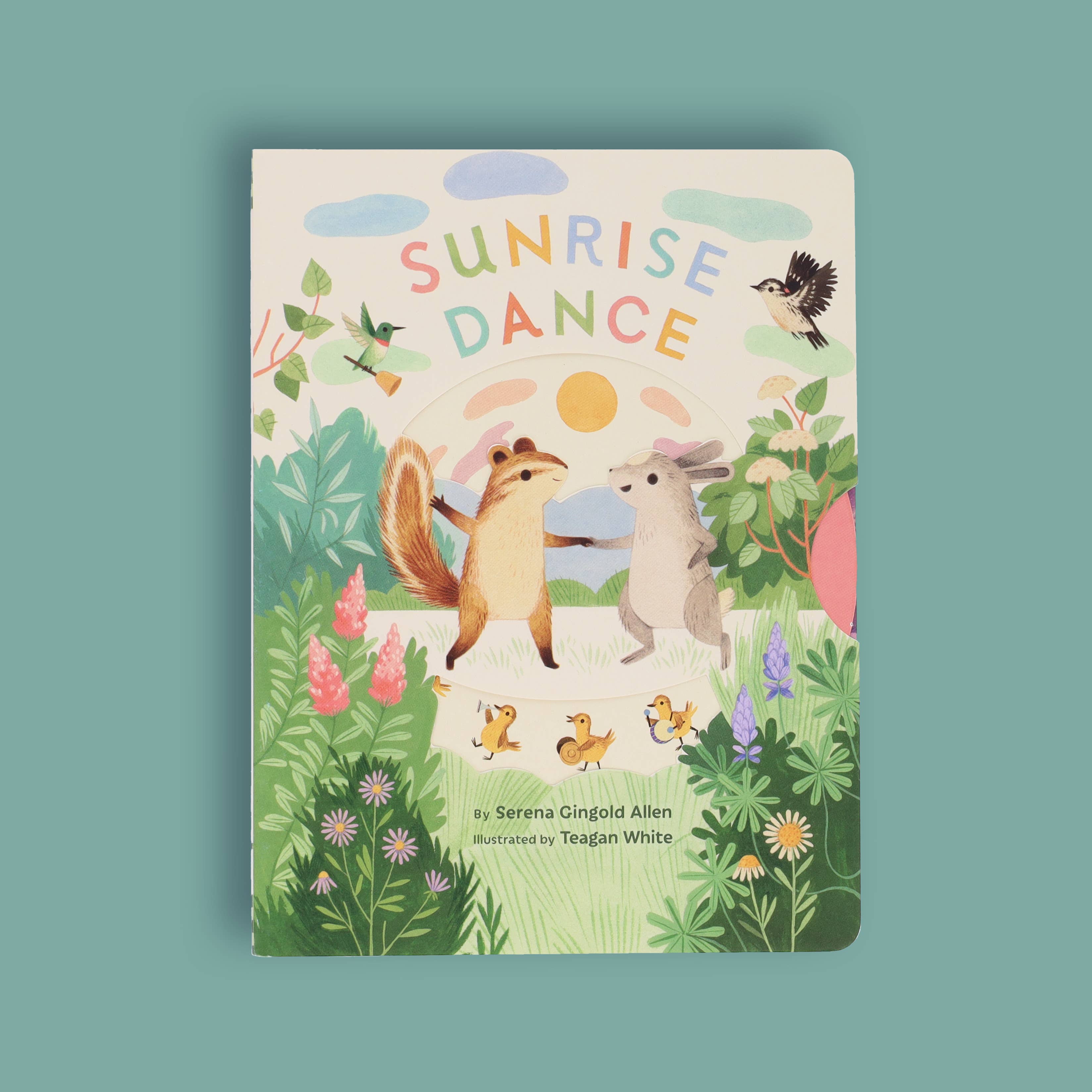Sunrise Dance children's book with chipmunk, rabbit, and birds in a garden, perfect for cozy reads and intentional play.