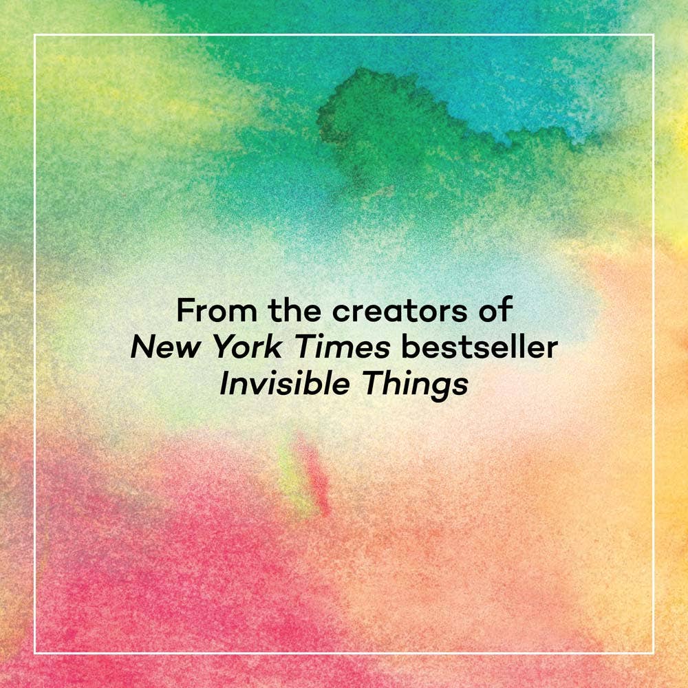 Colorful watercolor background with text: From creators of NY Times bestseller Invisible Things