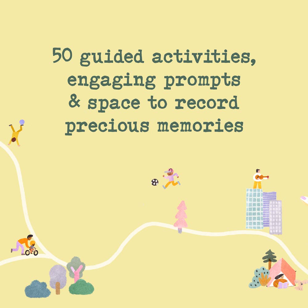 50 guided activities, engaging prompts & space to record precious memories for families